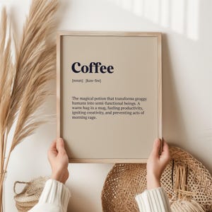 Grappige koffie definitie print - koffieliefhebber kunst aan de muur - humoristisch keukendecor - koffiecadeau voor vrienden - koffieverslaafde woondecoratie kantoor