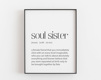 Soul Sister Definition Print, Best Friend Gifts for Birthdays or Just Because. Thank You Presents for your Female Buddy, Poster Wall Art