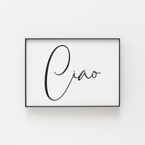 Ciao-typografieposter, Italiaanse groet kunst aan de muur, beroemde uitspraken ter wereld, prachtige elegante Italiaanse muurkunst, decor groet