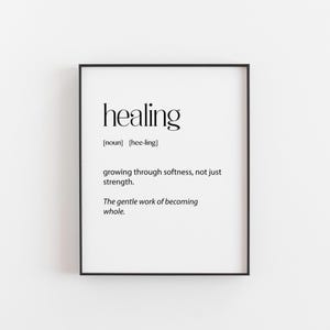 Healing definition wall art print with minimalist design, perfect for self-care, therapy rooms, and wellness gifts.