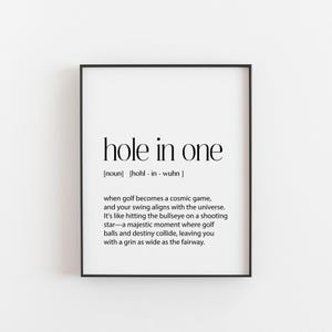 Golf Geschenk - Hole in One Druck - Golf Zitat - ein lustiges Geschenk für Golf Spieler - Geburtstag oder Weihnachten - Lustiges unbeschwertes Golfer Geschenk
