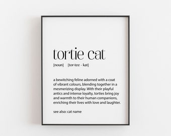 Tortie Cat Definition Print, Cat Lover Gifts, Tortoiseshell Cat Gift, Tortoiseshell Cat Gift, Tortoiseshell Cat Décor, Cat Home Art Print