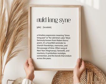Auld Lang Syne Print | Scottish Wall Art | Burns Night Decor | Scotland Gift | Traditional Scots Phrase | Robert Burns Typography | Scots