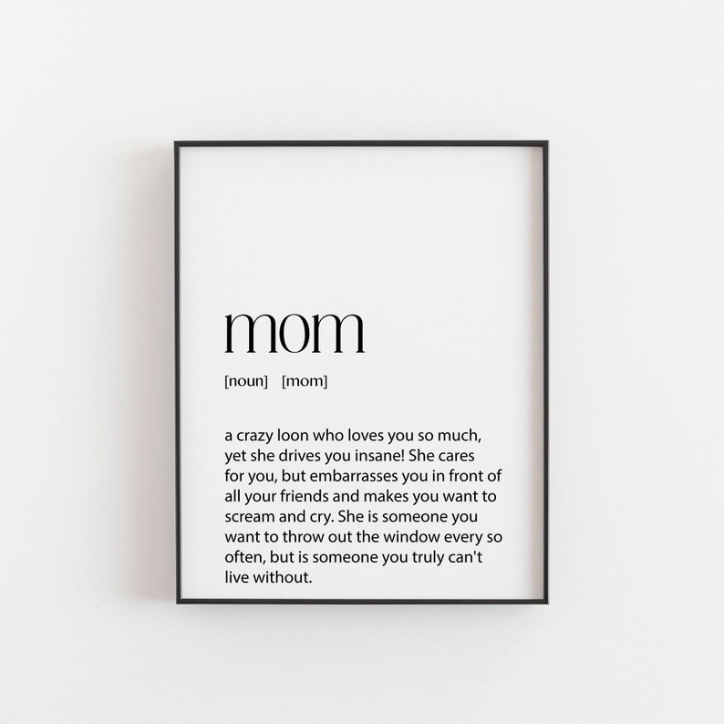 Mom Definition Mom Gift Funny Mom Gift Mom Birthday Gift Etsy