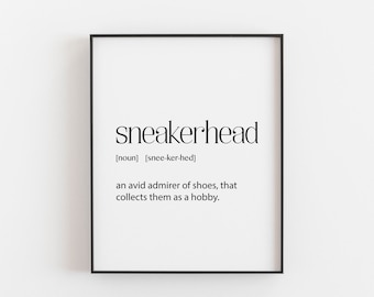 Sneakerheadposter, digitale download, definitie downloadprint, kunst aan de muur, unieke woordafdrukken, schoenenliefhebber print, tienerkamer kunst aan de muur