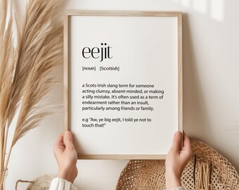 Eejit Schotse print, grappig cadeau voor een Schotse vriend, cadeau met Ierse slang, grappige tekst voor aan de muur, print met een koosnaam