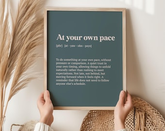 At Your Own Pace Definition Print, Gift for Anxiety, Self Care Wall Art, Encouragement Gift Friend, Mental Wellness Print, Birthday Gift