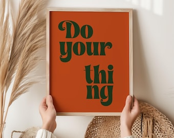 Do Your Thing Print, Teen Bedroom Decor, Bold Wall Art Gift for Her, Teenage Girl Gift, Motivational Print, Birthday Gift for Teen