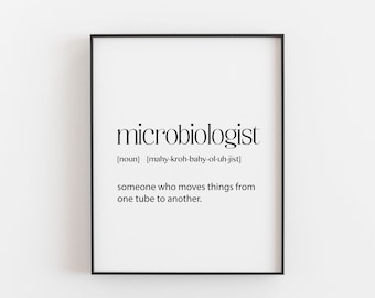 Microbiologist Gift, Wall Art, Microbiology Wall Art, Science Room Wall Art, Microbiologist Definition, Office Print, Wall Print Gifts