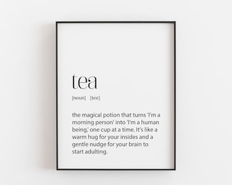 Theeprint: theedefinitie muurkunst | Perfect cadeau voor theeliefhebbers en woondecoratie | Theecitaatposter voor keukendecoratie - gratis verzending - A2 A3