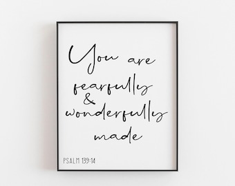 Psalm 139:14 You Are Fearfully And Wonderfully Made Print,  Christian Gifts - Christian Prints - Bible Verse Print - Baptism Gift - Religion