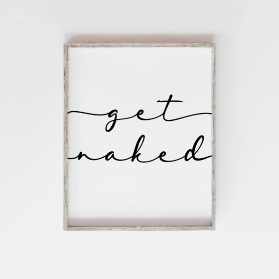 Get Naked Print Get Naked Printable Get Naked Poster | Etsy