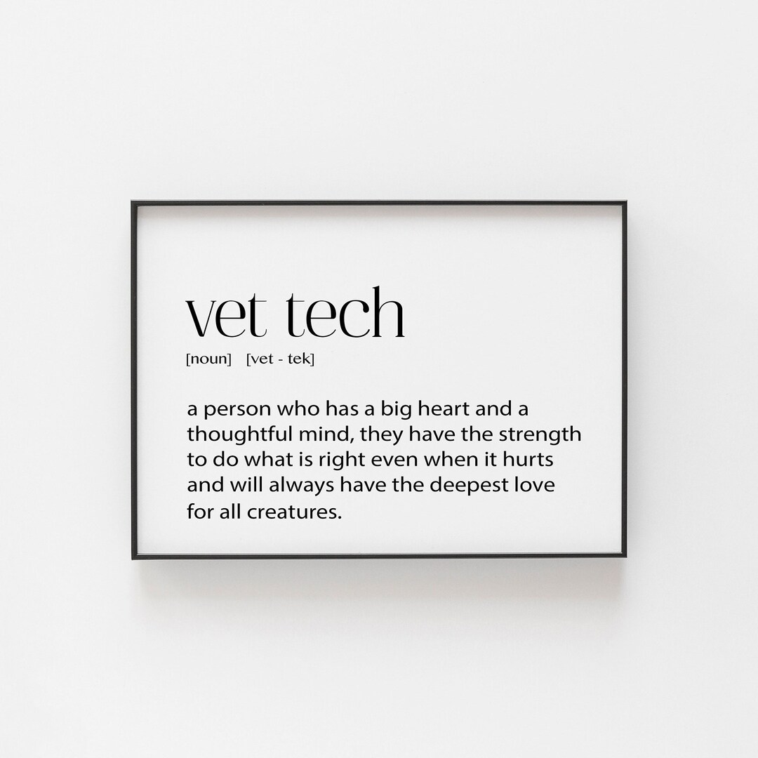 Vet Tech Definition Print Gift for Animal Lovers Heartfelt Message for