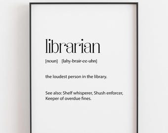Librarian Definition Print, Funny Gift for Librarian, Book Lover Gift, Library Worker Gift, Librarian Birthday Print