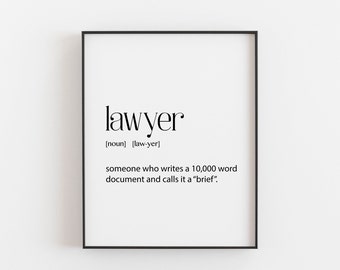 Lawyer Definition Print, Ideal Gift for a Lawyer, Gift for Birthday or Christmas, Possible Appreciation Gift, Minimalist and Modern Wall Art