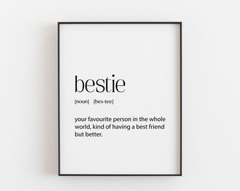 Bestie Wall Art Print - Your Favorite Person in the Whole World | Unique Gift for Best Friends - Cheer Up Your Friend - Luxe Available