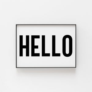 Hello Print - Minimalist Black and White Wall Art, Typography Home Decor, Neutral Gallery Wall, Modern Office Greeting Sign, New Home Gift