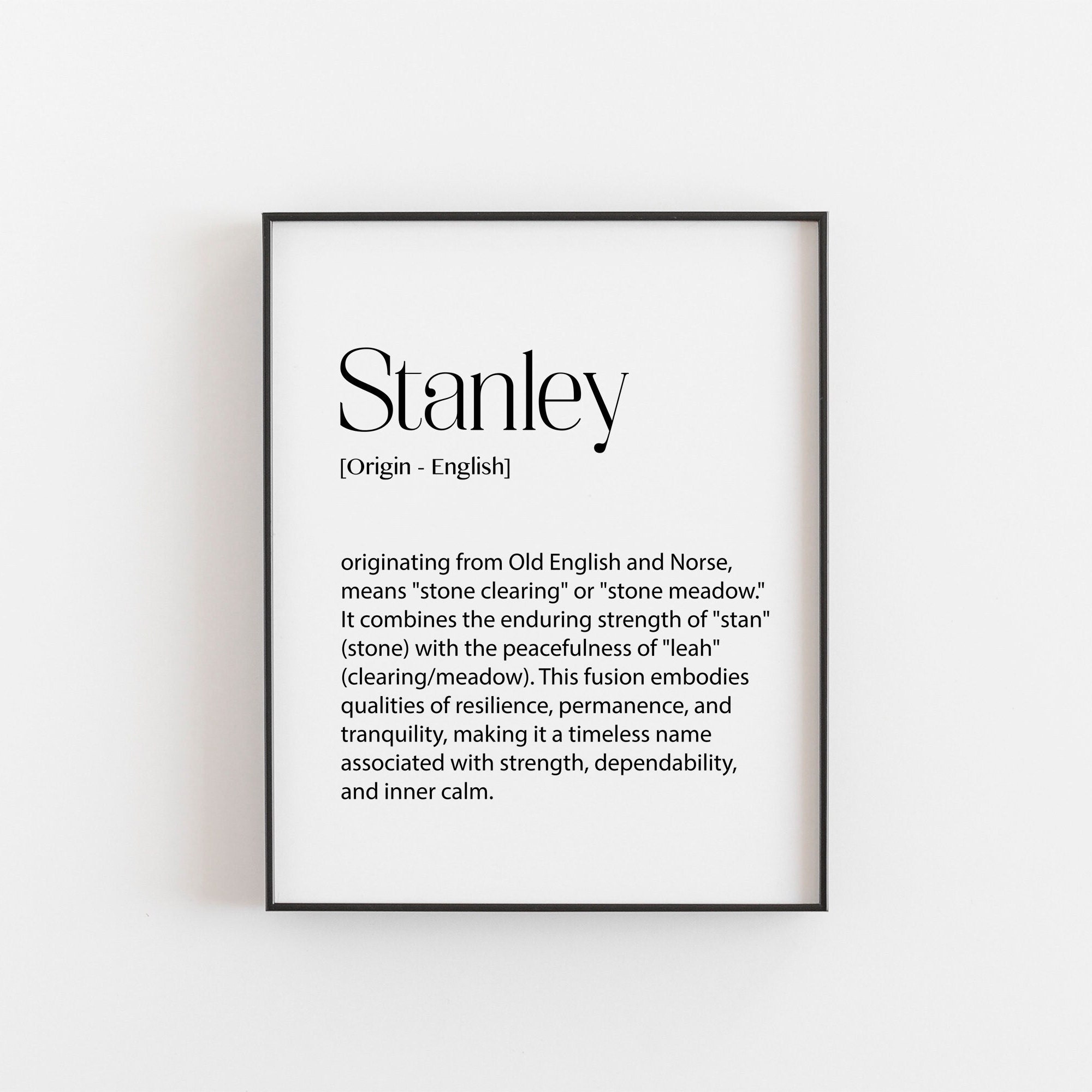 Stanley Name Meaning Print - English Origin, Personalized Gift, Name  History Wall Art, Meaningful - Thoughtful Gift Idea for All Occasions