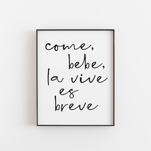 Come Bebe La Vida es Breve Print - Spanish Quote Wall Art, Carpe Diem Decor, Flamenco Passion Gift, Tapas Bar Sign, Spain Travel Memory