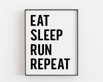 Eat Sleep Run Repeat, Runners Gift Ideas, Room ideas for Runners, big bold gifts for runners, Run for Life Gifts, Run Congratulations Gift