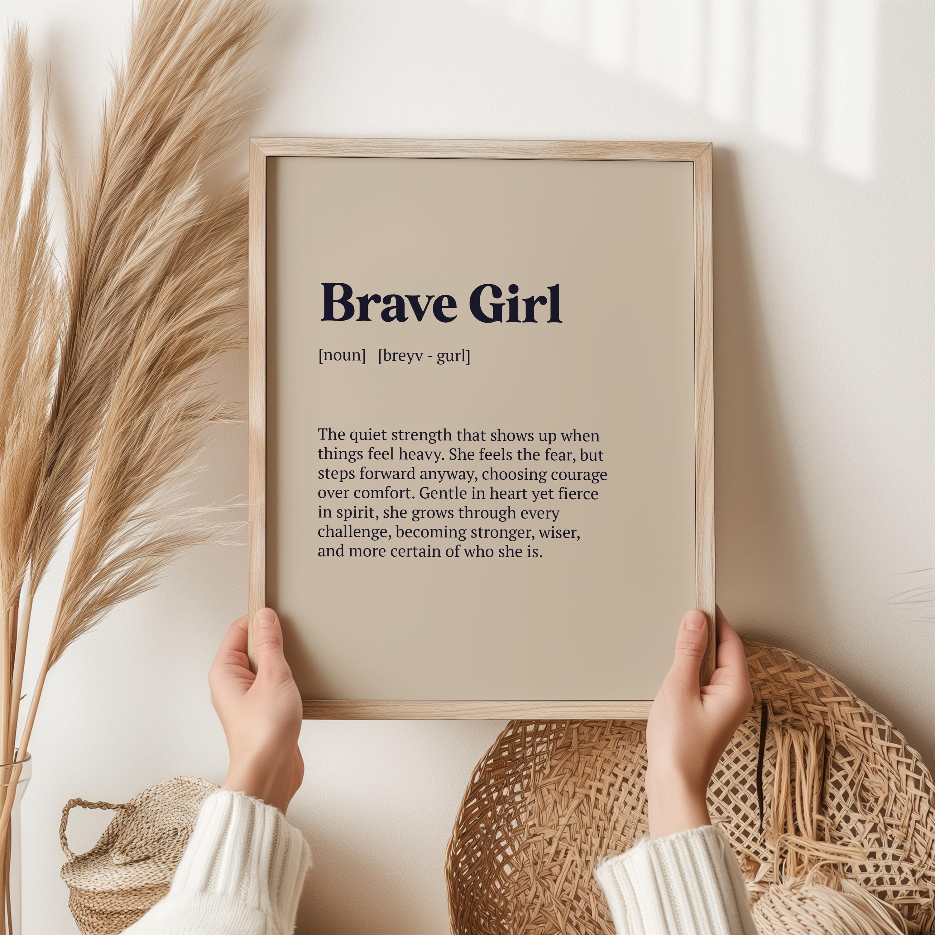 Girl Defined Brave Girl Definition Print – Inspirational Wall Art for Girls Room ...