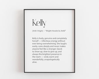 Kelly Name Print, Irish Name Definition Gift, Personalised Name Wall Art, Birthday Gift for Her, Black White Name Print, Kelly Gift