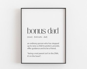 Bonus Day Fathers Day Gift / Bonus Dad Gift / Bonus Dad Definition / Step Dad Gifts / Birthday Step Dad Gift / Christmas Step Dad Print