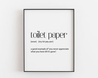 Bathroom Print - Toilet Paper Definition Wall Art Decor - Funny Bathroom Decorations - Gift Idea for Home Restroom - Funny Art for Bathroom