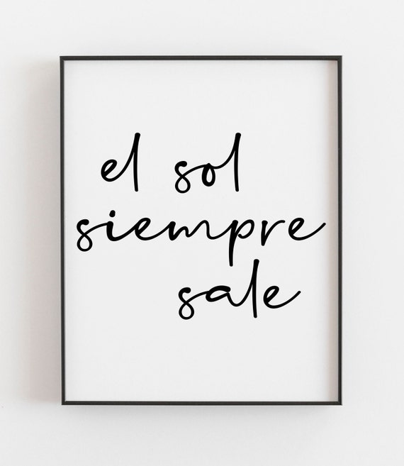 El Sol Simpre Sale Spanish Art The Sun Always Come Out Etsy 日本