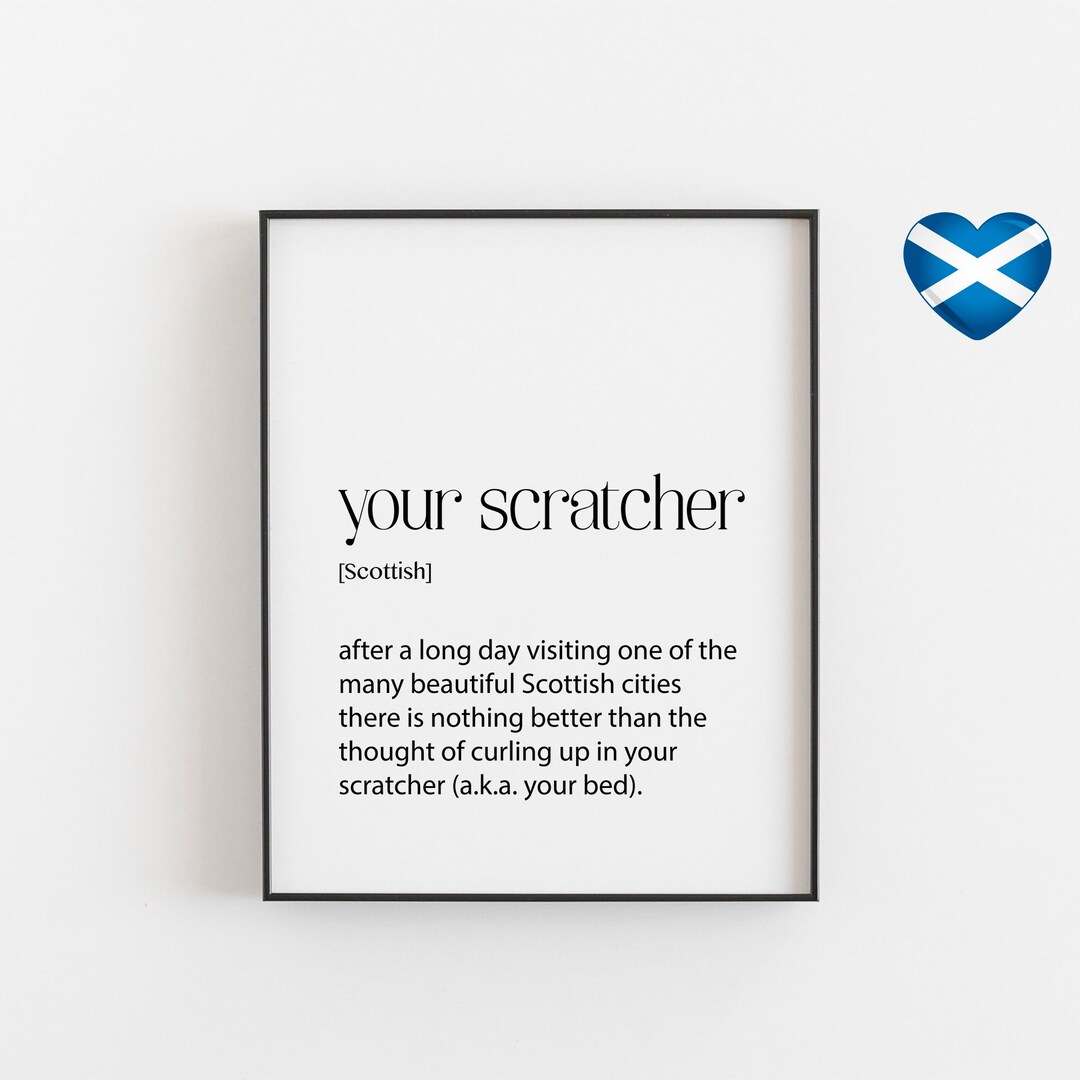 Your Scratcher Scottish Poster Scotland Slang Gifts for Etsy