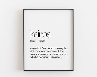 Kairos Print, Greek Print, Dictionary Words from Greece, Wall Print Poster, Greek Wall Art, Greek Christmas Gifts, Greek Birthday Gifts
