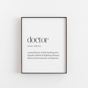 Doctor Definition Print - Doctor Appreciation - Printable Option - Medical Wall Art - Gift for Doctors - Healthcare Decor - Co Worker Gifts