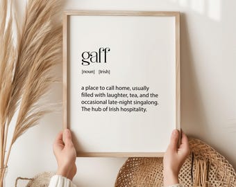 Gaff Definition Print – Irish Slang for Home | Funny Irish Wall Art | Unframed Print Decor | Perfect Gift for Housewarming or Irish Friends