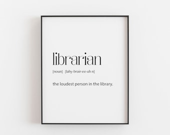 Librarian Gifts, Librarian Wall Art, Librarian Gift, Funny Librarian Gift, Librarian Definition, Gift for a Librarian, Library Sign, Library