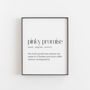 Pinky Promise Definition Print, Best Friend Gift, Bestie Gift, Pinky Swear, Wall Art Prints, Secret Santa Gift, Gift for Friend, Definition