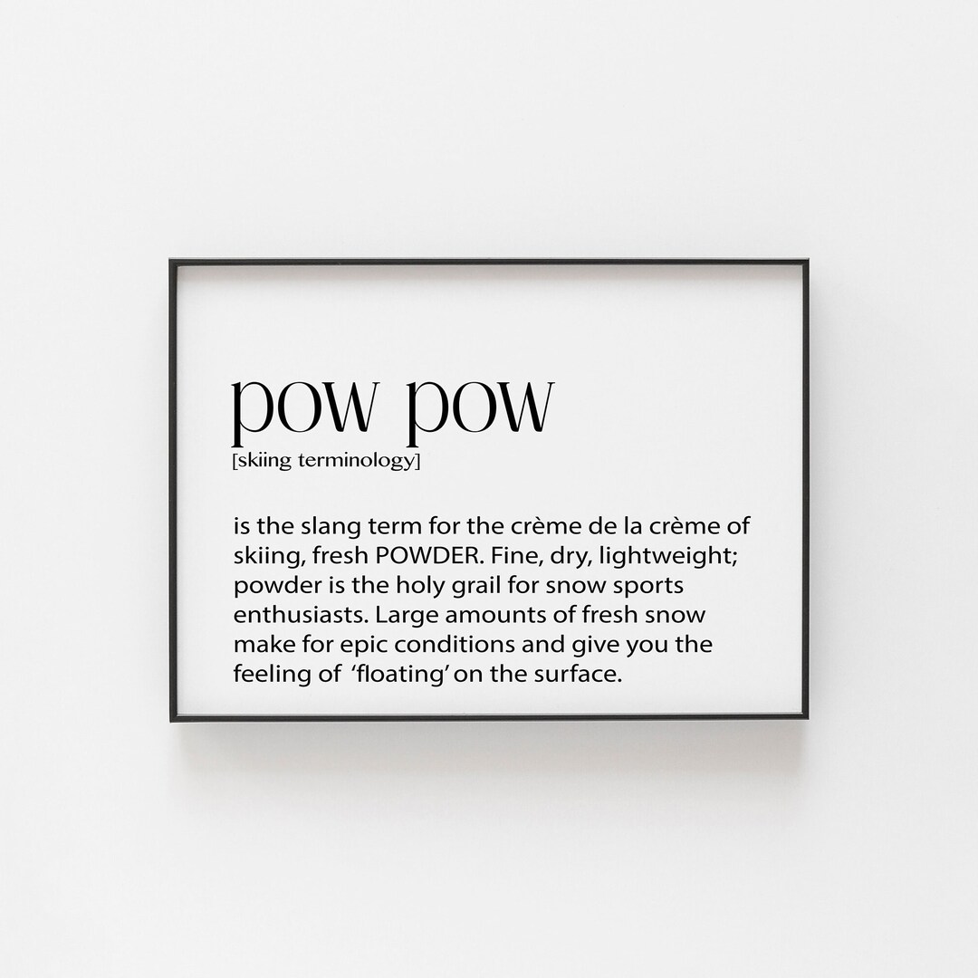 Skiing Art, Pow Pow Definition Print, Sport Gifts for Him, Landscape