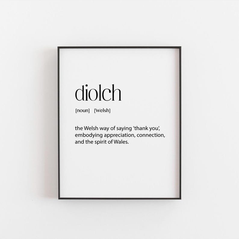 Diolch Welsh Print Meaning Thank You in Welsh Thoughtful Gift for
