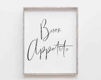 Buon Appetito, Buon Appetivo Print, Buon Appetito Poster, Kitchen Wall Art, Kitchen Decor, Italian Saying, Food Lover Gift, Italian Print