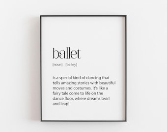 Ballet Gift Print, Ballet Print, Great Bedroom Art for the Inspiring Ballerina, Gift for Birthday or Christmas, Ballet Daughter Birthday