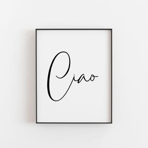 Impression italienne, Ciao, citations italiennes, impression d'art mural, dictons italiens sur la vie, affiche d'art Italie, mots populaires du monde entier, oeuvre d'art pour la maison