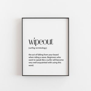 Wipeout Surfing Definition Print, Surf Gift, Surf Poster, Dude Definition, Surf Decor, Surf Quotes, Surfer Girl, Surfer Art, Gift for Surfer