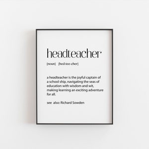 Headteacher Gift Teacher Print - Teacher Appreciation Thank you Gift School Principal Gift - School Office Decor Poster, End of Year Present