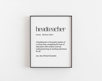 Headteacher Gift Teacher Print - Teacher Appreciation Thank you Gift School Principal Gift - School Office Decor Poster, End of Year Present