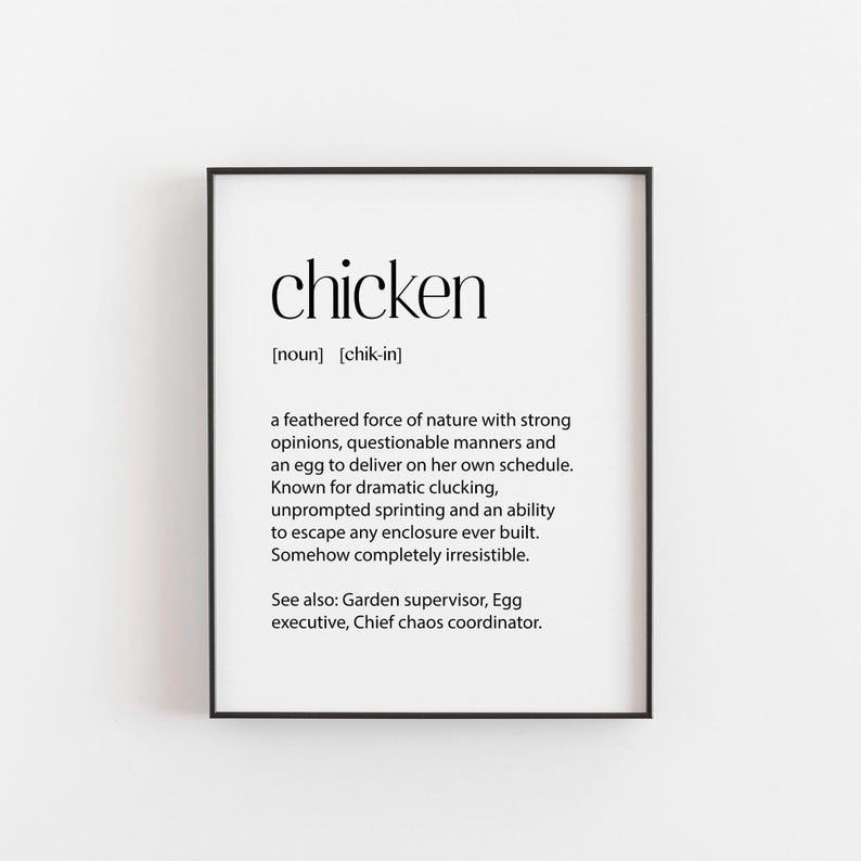 Chicken definition print in black and white, funny gift for chicken keeper and backyard hen owner, wall art ships from UK