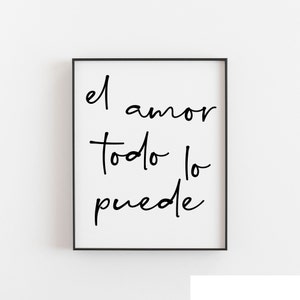 El Amor Todo Lo Puede Print - Spanish Love Quote, Romantic Wall Art, Couples Gift, Latino Home Decor, Wedding Anniversary Poster - Spain