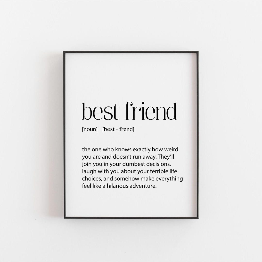 Unique Def Best Friend Definition Print – Funny Christmas Gift for Bestie – Quirky ...