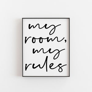 My Room My Rules Print - Customizable Teen Bedroom Wall Art - Modern Decor for Teens - Personalized Gift Idea for Creative Spaces - Dorm Art