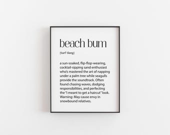 Beach Bum Art Definition Print | Coastal Wall Art | Surf Decor for Beach Lovers | Funny Summer Gift | Boho Minimal Typography Poster
