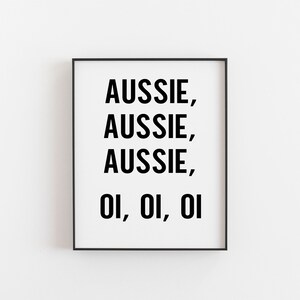 Aussie Aussie Aussie Oi Oi Oi - Australian Print - Aussie Wall Art - Aussie Chart - Sports Wall Decor - Aussie Home Decor - Aussie Quotes