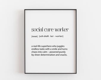 Social Care Worker Definition Print - Inspirational Wall Art - Gift for Social Workers - Office Decor - Social Work Appreciation Gift -